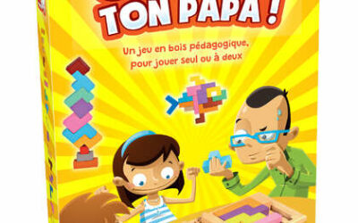 Gagne ton Papa !