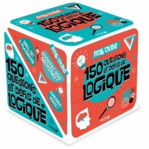 Roll'Cube 150 questions et défis logiques