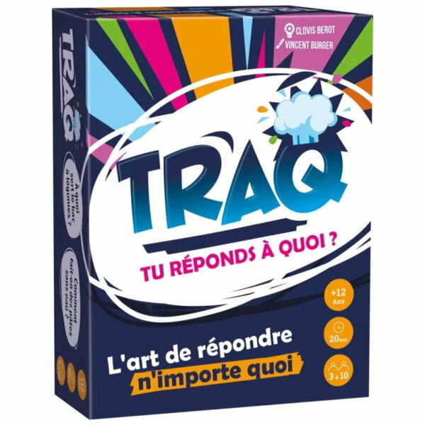 Traq - Tu réponds à quoi?
