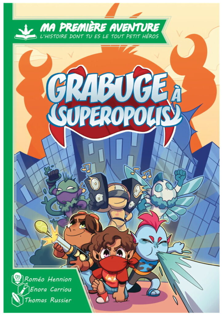 Ma-Premiere-aventure-Grabuge-a-Superopolis